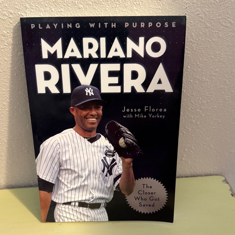 Mariano Rivera Playing with Purpose Book